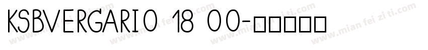 KSBVERGARI0 18 00字体转换